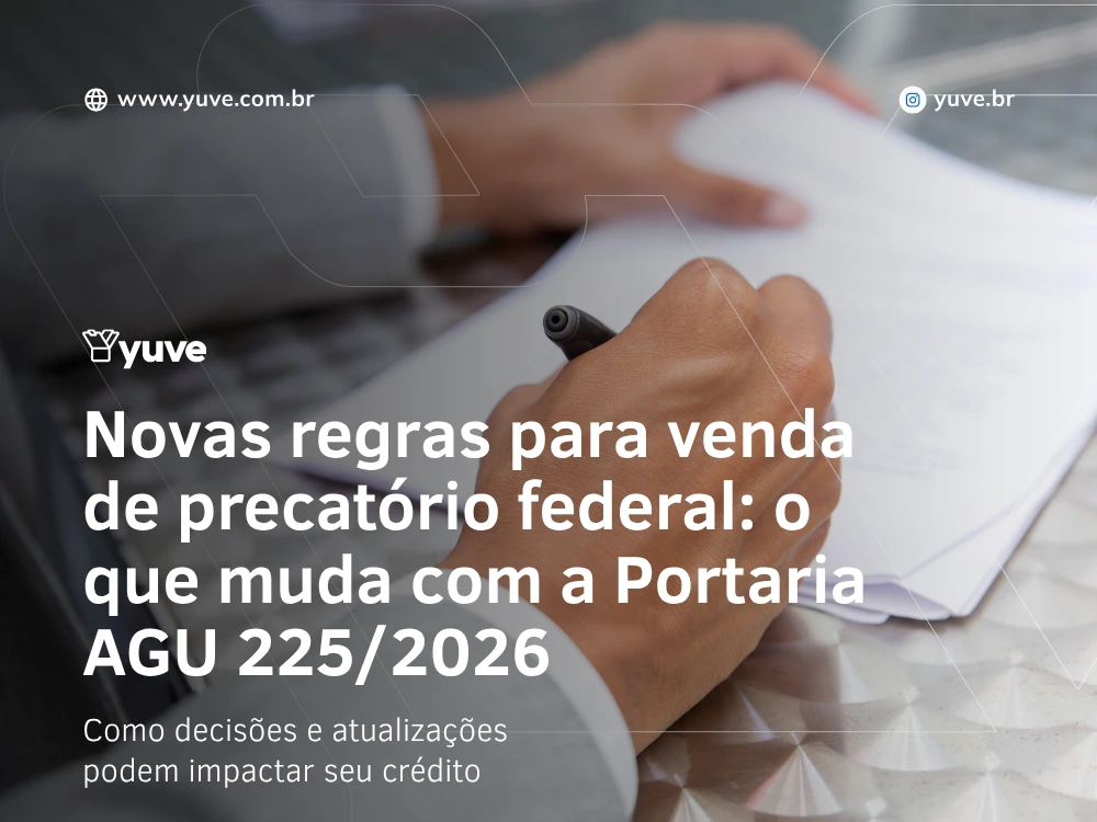 Novas regras para venda de precatório federal: o que muda com a Portaria AGU 225/2026