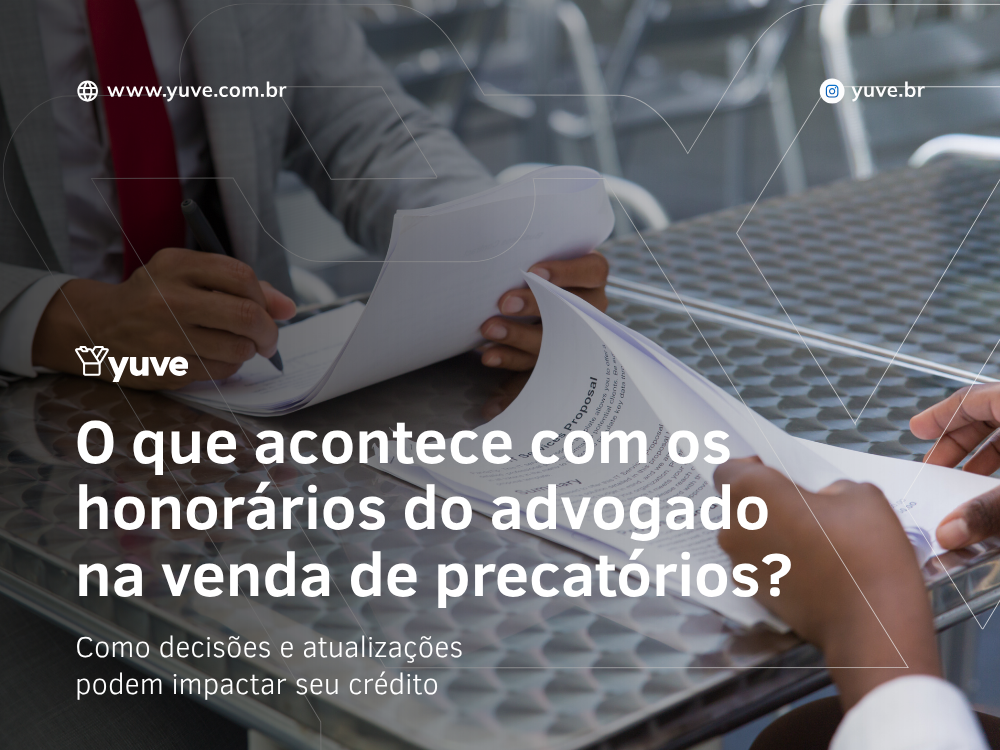 O que acontece com os honorários do advogado na venda de precatórios?