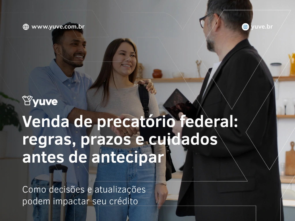 Venda de precatório federal regras, prazos e cuidados antes de antecipar