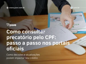 Como consultar precatório pelo CPF: passo a passo nos portais oficiais