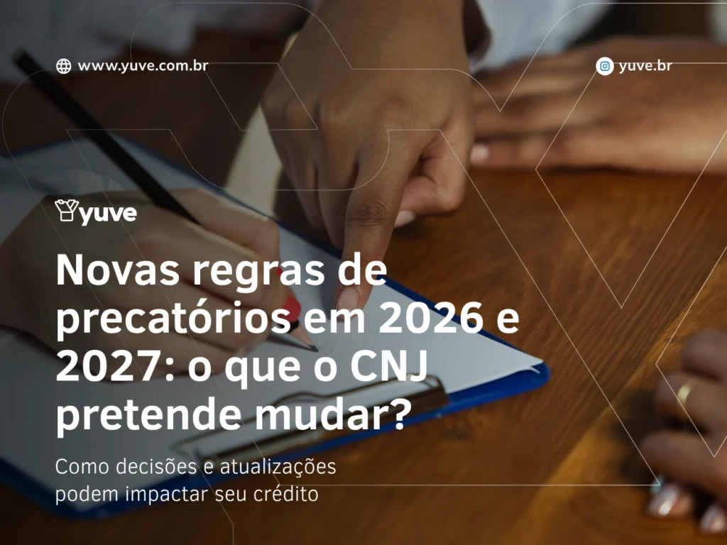 Novas regras de precatórios em 2026 e 2027: o que o CNJ pretende mudar?